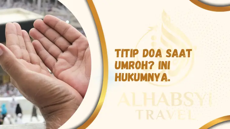 Titip Doa Saat Umroh